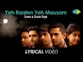 Download Lagu Yeh Raaten Yeh Mausam with lyrics | ये रातें, ये मौसम | SANAM | Simran Shgal