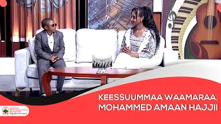 Keessummaa Waamaraa Mohaammad Amaan Hajjii 
