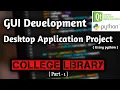 part-1 Build a GUI Python project desktop App complete tutorial python gui projects AviUpadhyay