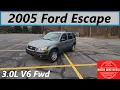 2005 Ford Escape 3 0L V6 Review