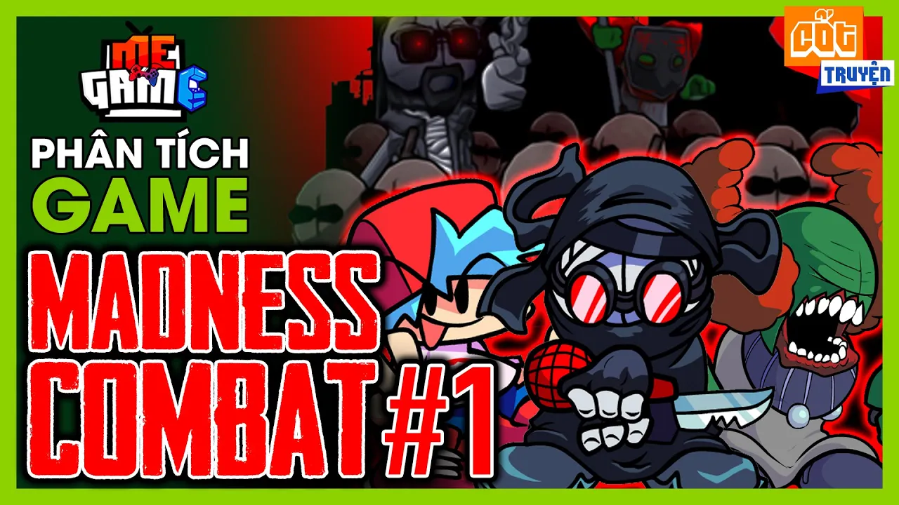 Outline Video Phân Tích Game: Madness Combat #1 - Hank & Nexus Project | Flash Game Tuổi Thơ - meGAME