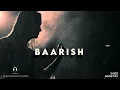 Download Lagu Baarish by Atif Aslam | LoFied | Slowed \u0026 Reverb (🎧rain SFX)