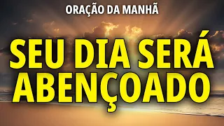 PODEROSA ORAÇÃO DA MANHÃ PARA GRATIDÃO, CONFIANÇA EM DEUS E UM DIA ABENÇOADO