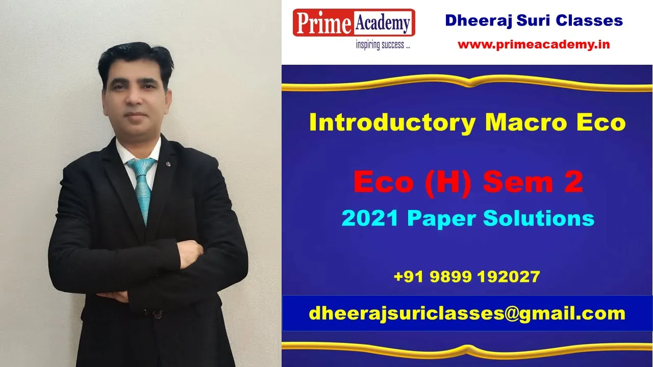Introductory Macro Economics 2021 Question Paper Solution | Eco. (H) Semester II, Delhi University