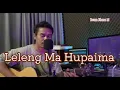 Download Lagu LELENG SAI HUPAIMA - COVER BY IWAN FHENO X COVERPEDIA