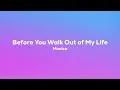 Monica - Before You Walk Out of My Life (Lyrics)