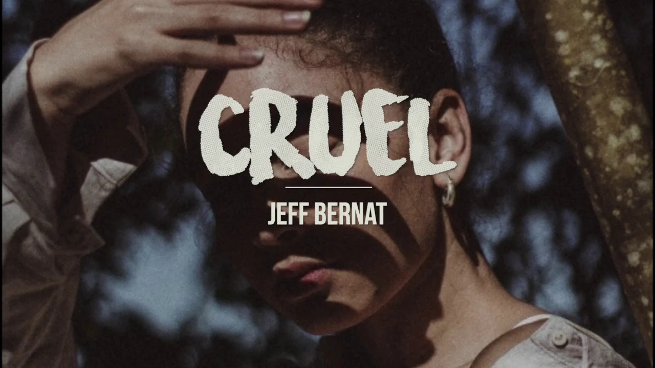 Cruel | Jeff Bernat (LYRICS)