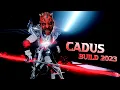 Cadus Build 2023 Warframe Builds