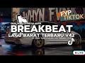 Download Lagu DJ BREAKBEAT BARAT VIRAL 2025 🔥 FULL ALBUM NONSTOP | DJ TIKTOK TERBARU EDM REMIX DANCE