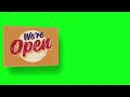 We re Open Greenscreen Sign