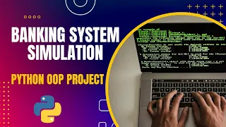 Python OOP Project Banking System Simulation
