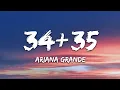 Download Lagu Ariana Grande - 34+35 (Lyrics)