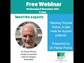Meet the Experts webinar on Seeking Thyroid Truths