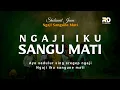 Download Lagu NGAJI SANGUNE MATI | Sholawat Jawa