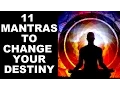 Download Lagu 11 MOST POWERFUL MANTRAS TO CHANGE YOUR DESTINY : VERY POWERFUL !