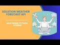 Master in Python - Solution Weather Forecast API