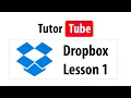 Dropbox Tutorial - Lesson 1