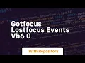 Gotfocus lostfocus events vb6 0