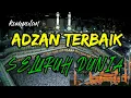 Download Lagu Kumpulan adzan terbaik dari berbagai negara di dunia