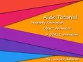Aide Tutorial Property Animation -