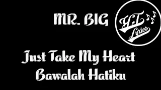 Download Mr. Big - Just Take My Heart (Sub Indonesian) MP3