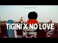 Download Lagu Tigini x No Love (JAZ Scape Mashup) • Shubh • Kikimoteleba