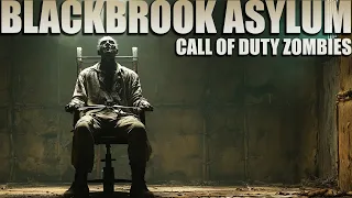 BLACKBROOK ASYLUM ZOMBIES (Call of Duty Zombies)