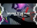 belong to me funk (slowed tiktok version) - sayfalse, snxp, ßino [edit audio]