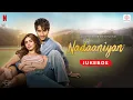 Download Lagu Nadaaniyan - Audio Jukebox | Ibrahim Ali Khan, Khushi Kapoor | Sachin-Jigar, Amitabh Bhattacharya