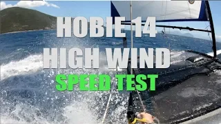 Hobie 14 full power 25 to 30 knots of wind