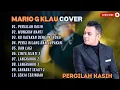 Download Lagu MARIO G KLAU - PERGILAH KASIH - MUNGKIN NANTI (COVER)  || LAGU POP TERPOPULER 2024