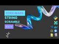 2 Solving Code Wars Kata String Scramble and Scaling it to an application