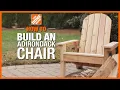 How to Build an Adirondack Chair The Home Depot