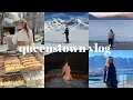 queenstown vlog best things to do here onsen hot pools skiing cozy cafes etc