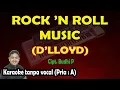 Download Lagu Rock 'n Roll music karaoke D'lloyd