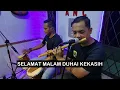 SELAMAT MALAM KARAOKE NADA COWOK EVIE TAMALA