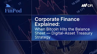 Corporate Finance Explained | When Bitcoin Hits The Balance Sheet
