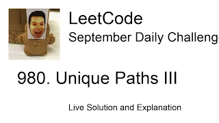 Daily Leetcode Sep 20 2020 - 980 Unique Paths III