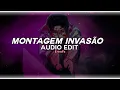 montagem invasão - arxmane [edit audio]