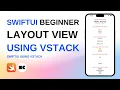 SwiftUI Tutorial for Beginners Using VStack