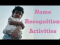 Teach preschoolers to recognize their name with simple and easy activities