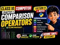 Class 10 Computer Chapter 3 Comparison Operators in Python Lecture 9 Notes