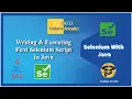 Writing Executing First Selenium Script In Java