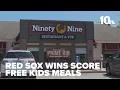 Red Sox winning streak scores free kids meals at Ninety-Nine Restaurants
