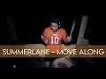 SUMMERLANE - MOVE ALONG (DRUM COVER)