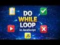 Do While Loop in JavaScript Loop Vishal Dev Zone