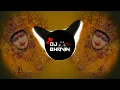 Download Lagu Bhuvapani Karva Jyata Bhuva Mara (REMIX) DJ BHAVIN