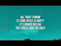 The Story So Far - Empty Space (Lyrics)