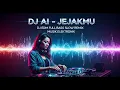 Lagu DJ AI – Jejakmu | DJ EDM Full Bass Slow Remix | Musik Elektronik Viral 2026