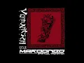 Download Lagu MAROONED - Kubikajiri [VMNTR#052]